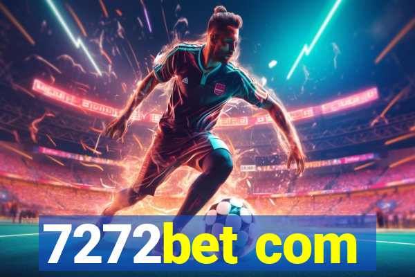 7272bet com